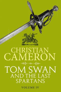 Tom Swan and the Last Spartans: Part Four (eBook, ePUB) - Cameron, Christian