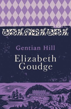 Gentian Hill (eBook, ePUB) - Goudge, Elizabeth