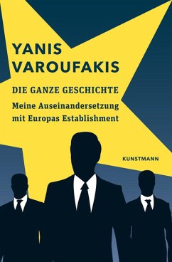 Die ganze Geschichte (eBook, ePUB) - Varoufakis, Yanis