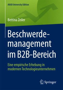 Beschwerdemanagement im B2B-Bereich - Zeiler, Bettina