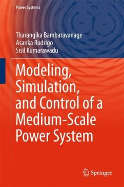 Modeling, Simulation, and Control of a Medium-Scale Power System - Bambaravanage, Tharangika;Rodrigo, Asanka;Kumarawadu, Sisil