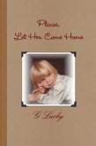 Please, Let Her Come Home (eBook, ePUB)