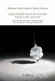 Cinq fabricants d'univers dans l'art actuel (eBook, PDF)