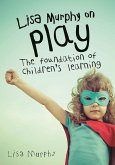 Lisa Murphy on Play (eBook, ePUB)