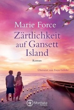 Zärtlichkeit auf Gansett Island / Die McCarthys Bd.9 - Force, Marie