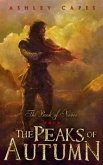 The Peaks of Autumn (The Book of Never, #4) (eBook, ePUB) The Peaks of Autumn (The Book of Never, #4) (eBook, ePUB)