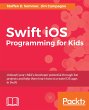 Swift iOS Programming for Kids (eBook,... - Bild 1