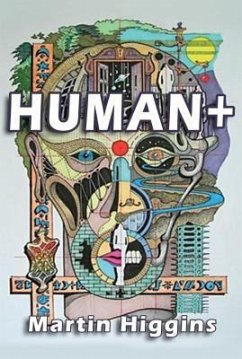 HUMAN + (eBook, ePUB) - Higgins, Martin