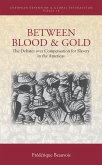 Between Blood and Gold (eBook, PDF)