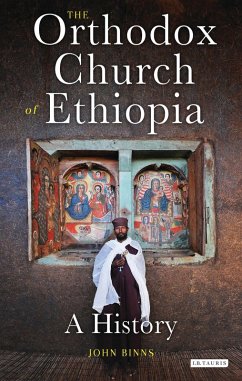 The Orthodox Church of Ethiopia (eBook, ePUB) - Binns, John