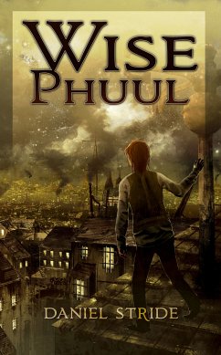 Wise Phuul (eBook, ePUB) - Stride, Daniel