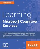 Learning Microsoft Cognitive Services (eBook, ePUB)