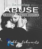 Surviving Abuse Behind Closed Doors (eBook, ePUB)