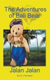 The Adventures of Bali Bear (eBook, ePUB)