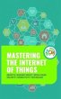 Mastering the Internet of Things... - Bild 1