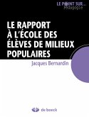 Le rapport à l'école des élèves de milieux populaires (eBook, ePUB)