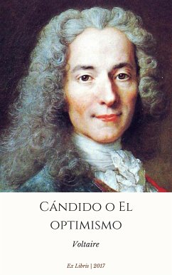 Cándido o El optimismo (eBook, ePUB) - Voltaire