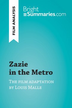 Zazie in the Metro by Louis Malle (Film Analysis) (eBook, ePUB) - Summaries, Bright