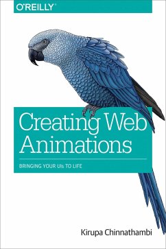 Creating Web Animations (eBook, PDF) - Chinnathambi, Kirupa