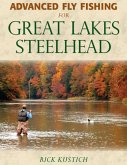 Advanced Fly Fishing for Great Lakes Steelhead (eBook, ePUB)