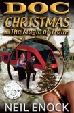 Doc Christmas and The Magic of Trains (eBook, ePUB)