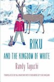 Riku and the Kingdom of White (eBook, ePUB)