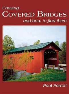 Chasing Covered Bridges (eBook, ePUB) Cover Chasing Covered Bridges (eBook, ePUB)