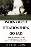 When Good Relationships Go Bad (eBook, ePUB)