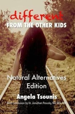 Cover Different From the Other Kids - Natural Alternatives Edition (eBook, ePUB)