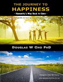 The Journey to Happiness: Humanity's Way Back to Eden (eBook, ePUB)