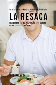 Cover 48 Recetas De Comidas Rápidas Y Efectivas Para La Resaca (eBook, ePUB)