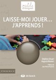 Laisse-moi jouer… j'apprends ! (eBook, ePUB)