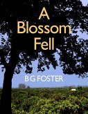 A Blossom Fell (eBook, ePUB) A Blossom Fell (eBook, ePUB)