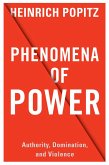 Phenomena of Power (eBook, ePUB)