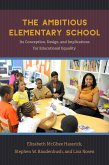 Ambitious Elementary School (eBook, ePUB) Ambitious Elementary School (eBook, ePUB)