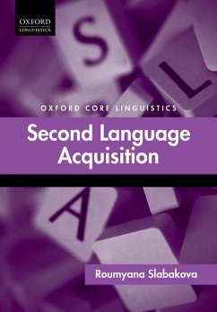 Second Language Acquisition (eBook, PDF) - Slabakova, Roumyana