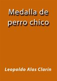 Medalla de perro chico (eBook, ePUB)