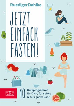 Jetzt einfach fasten! (eBook, ePUB) - Dahlke, Ruediger