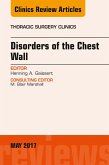 Disorders of the Chest Wall, An Issue of Thoracic Surgery Clinics (eBook, ePUB)