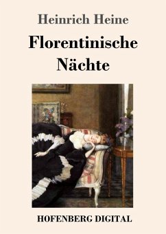 Florentinische Nächte (eBook, ePUB) - Heine, Heinrich
