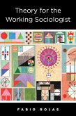 Theory for the Working Sociologist (eBook, ePUB)