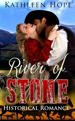 Historical Romance: River of Stone (eBook, ePUB) - Hope, Kathleen