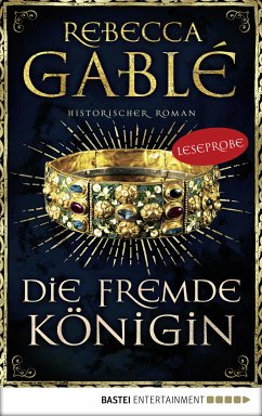 Leseprobe: Die fremde Königin / Otto der Große Bd.2 (eBook, ePUB) - Gablé, Rebecca