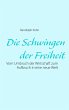 Die Schwingen der Freiheit (eBook, ePUB) - Bild 1