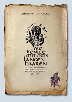 Die Könige mit den langen Haaren (eBook, ePUB) - Schmoeckel, Reinhard