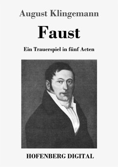 Faust (eBook, ePUB) - Klingemann, August