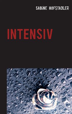 Intensiv (eBook, ePUB) - Hofstadler, Sabine