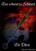 Das schwarze Schwert: Die Elben (eBook, ePUB)