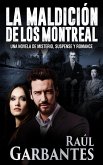 La maldición de los Montreal: Una novela de misterio, suspense y romance (eBook, ePUB)