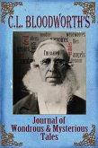 C.L. Bloodworth's Journal of Wondrous & Mysterious Tales (eBook, ePUB)